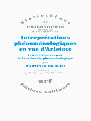 cover image of Interprétations phénoménologiques en vue d'Aristote. Introduction au cœur de la recherche phénoménologique